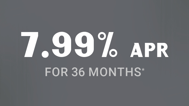 7.99% APR for 36 Months*